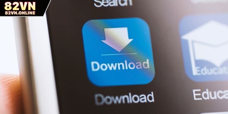 Hướng dẫn đầy đủ các bước tải app 82VN trên Android