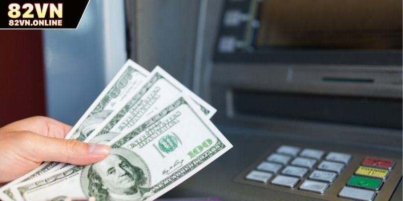 Tìm hiểu chi tiết các bước rút tiền 82VN đơn giản